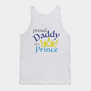 Proud Daddy of a Prince Tank Top